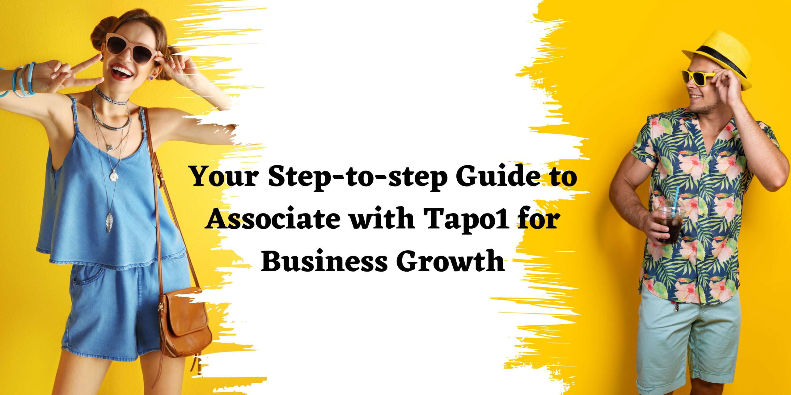 Your Step-to-step Guide to Associate with Tapo1 for Business Growth