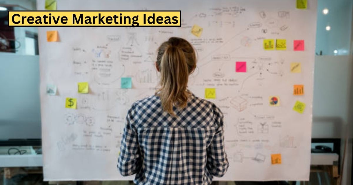 Creative Marketing Ideas to Boost Your Business