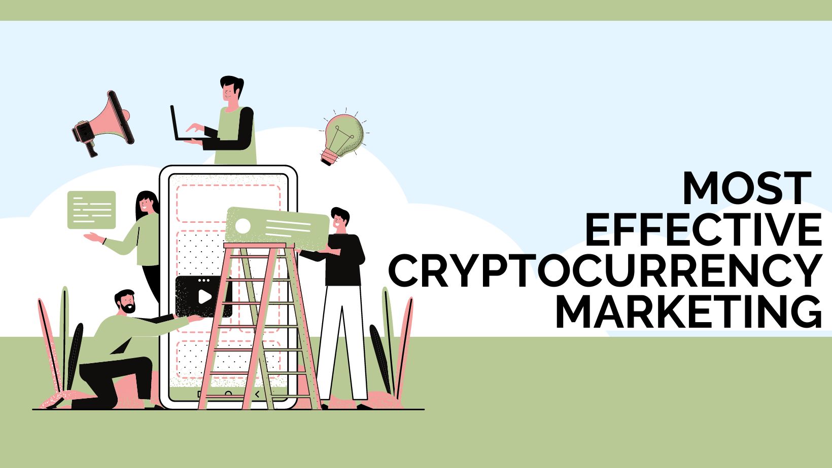 Most Effective Cryptocurrency Marketing